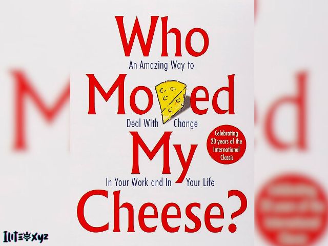 Who Moved My Cheese? - Self-Improvement: