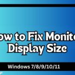 How To Fix Monitor Display Size
